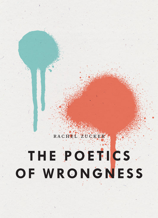 The Poetics of Wrongness