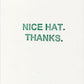 Nice Hat. Thanks. - Joshua Beckman and Matthew Rohrer