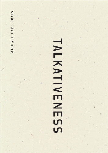 Talkativeness Michael Earl Craig