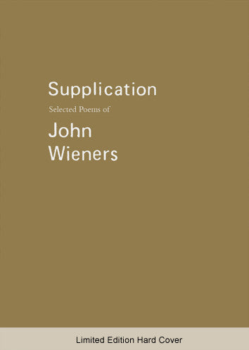 Supplication: Selected Poems of John Wieners