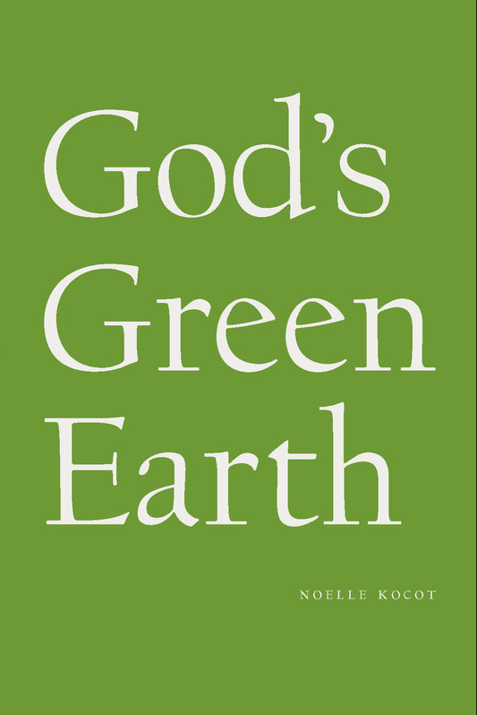 God's Green Earth - limited edition hardcover