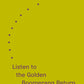 Listen to the Golden Boomerang Return - limited edition hardcover