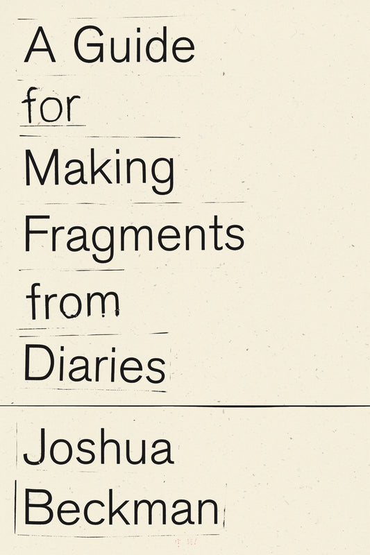 A Guide for Making Fragments from Diaries