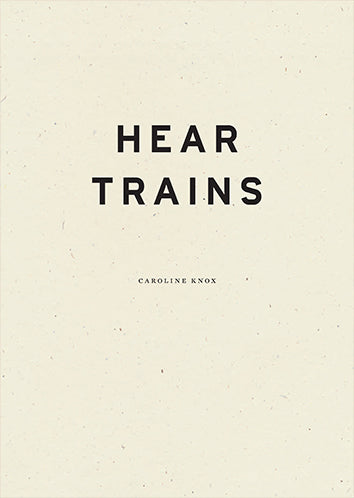 Hear Trains - trade hardcover
