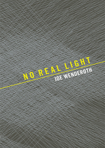 No Real Light - limited edition hardcover