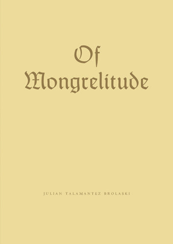 Of Mongrelitude - limited edition hardcover