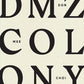 DMZ Colony