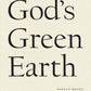 God's Green Earth