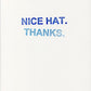 Nice Hat. Thanks. - Joshua Beckman and Matthew Rohrer