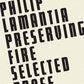 Preserving Fire: Selected Prose