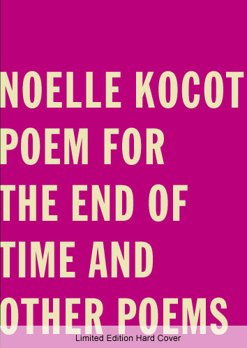 Poem for the End of Time and Other Poems - Noelle Kocot