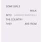 Some Girls Walk Into The Country They Are From