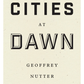 Cities at Dawn