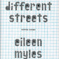 different streets - Limited Edition Hard Cover - Eileen Myles