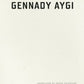 Into the Snow - Selected Poems of Gennady Aygi - Gennady Aygi, translated by Sarah Valentine
