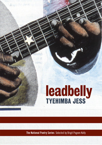 leadbelly - Tyehimba Jess
