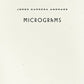 Micrograms - Jorge Carrera Andrade, translated by Alejandro de Acosta and Joshua Beckman