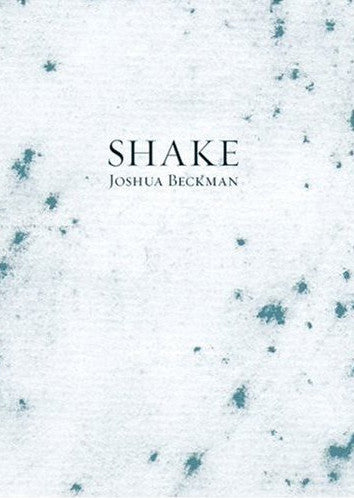 Shake - Joshua Beckman
