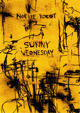 Sunny Wednesday - Noelle Kocot