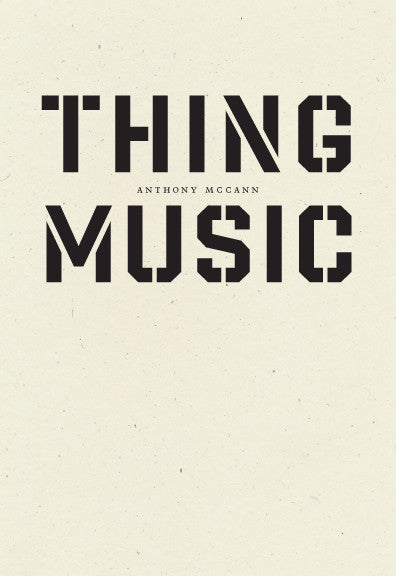 Thing Music Anthony McCann