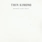 Thin Kimono - Michael Earl Craig