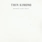 Thin Kimono - Michael Earl Craig