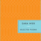 Selected Poems - Dara Wier